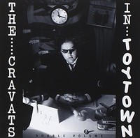 Cravats, The Cravats-Cravats In Toytown-Double Volume Cd Neu