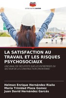 LA Satisfaction AU Travail ET LES Risques Psychosociaux RiañO (U. A.) Buch 2024