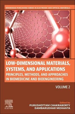 Low-Dimensional Materials, Systems, and Applications, Volume 2: Principles, Meth