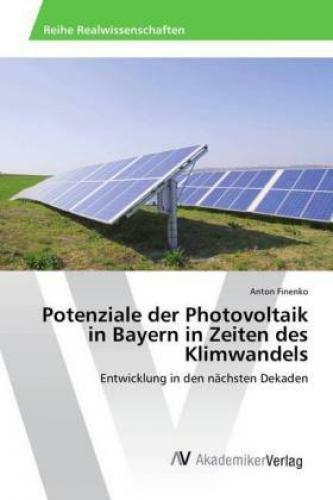 Potenziale Der Photovoltaik In Bayern In Zeiten Des Klimwandels