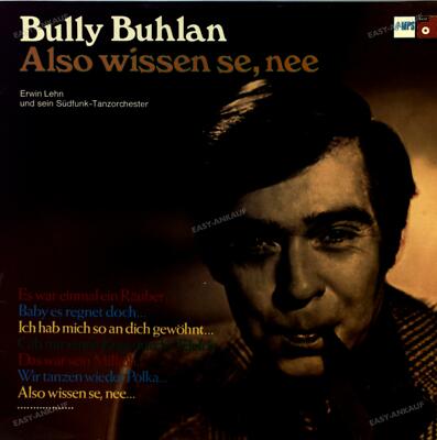 Bully Buhlan, Erwin Lehn Und Sein Südfunk - Also Wissen Se, Nee LP 1974 .