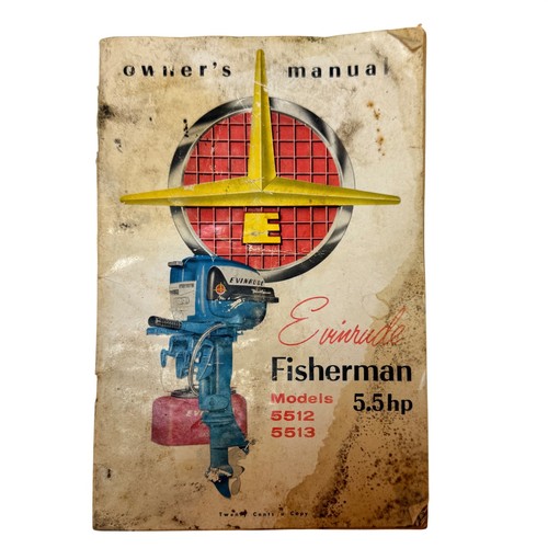 Vintage Evinrude Fisherman Owner Manual 5.5hp Models 5512 5513 Part 203761