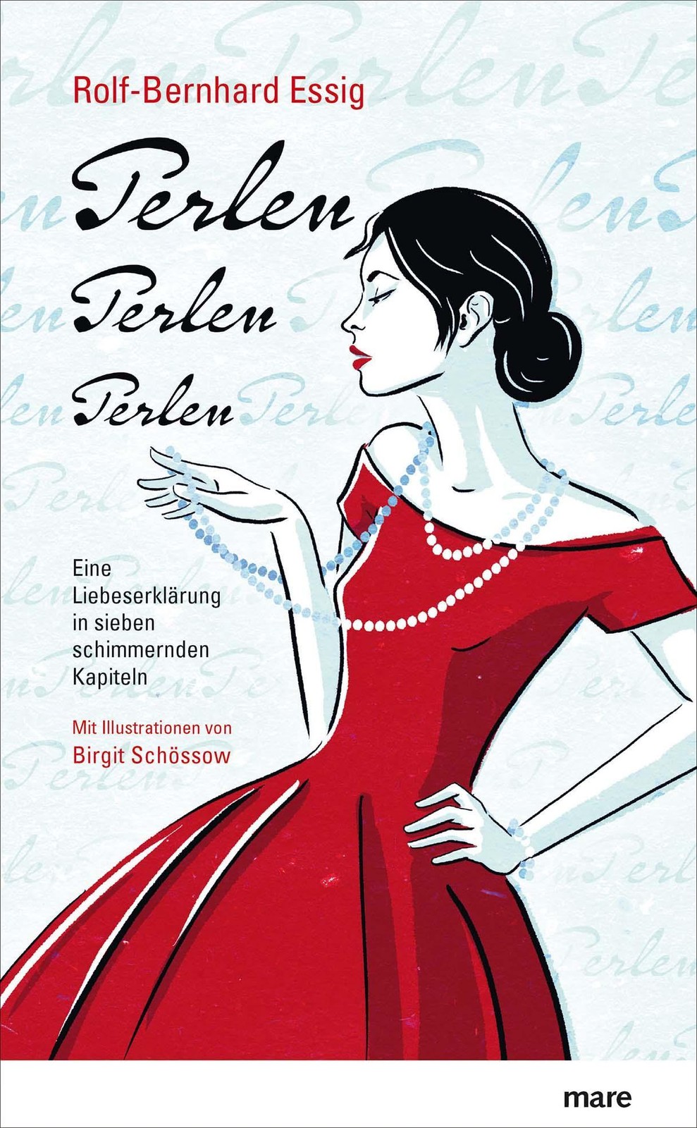 Perlen, Perlen, Perlen Rolf-Bernhard Essig