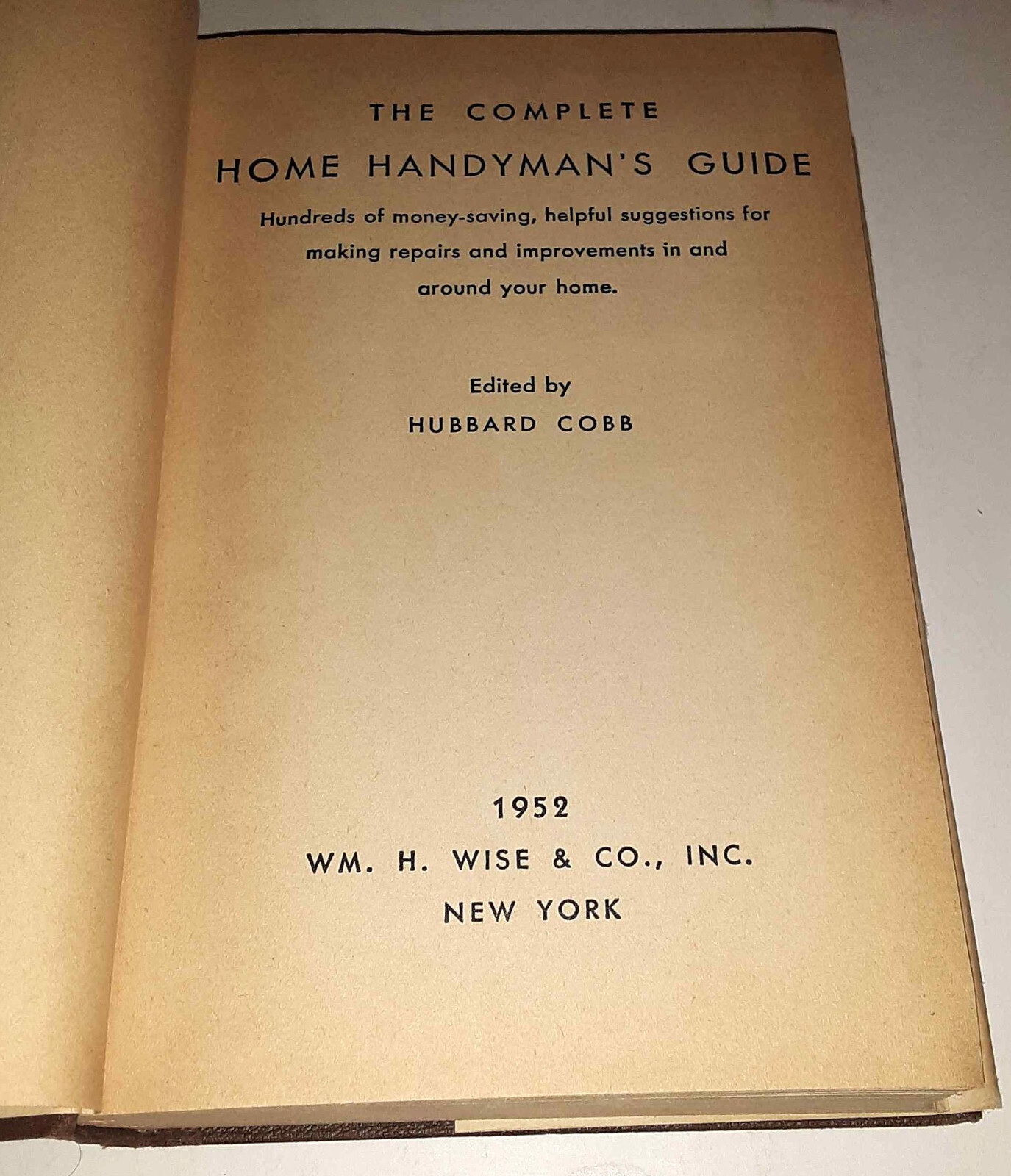 The Complete Home Handyman's Guide - Hubbard Cobb, 1952, Hard Cover + DJ - good