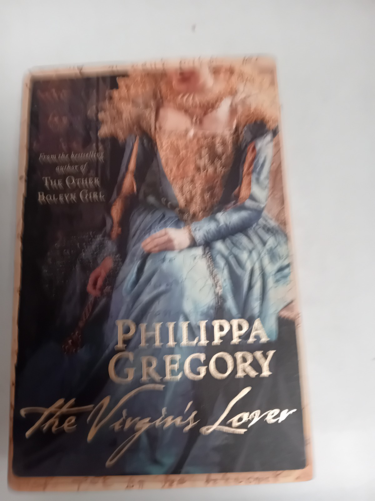 The Virgin's Lover, Philippa Gregory (Hardcover 2004)