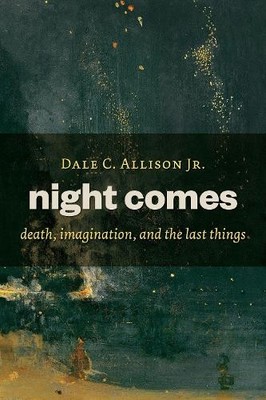 Dale C. Allison Night Comes (Paperback) (UK IMPORT)