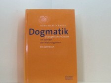 Dogmatik: Evangelischer Glaube im Kontext der Weltreligionen. Ein Lehrbuch (Ed.