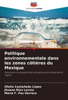 Ofelia CastañEda LóPez (U. A.) | Politique Environnementale Dans Les Zones...