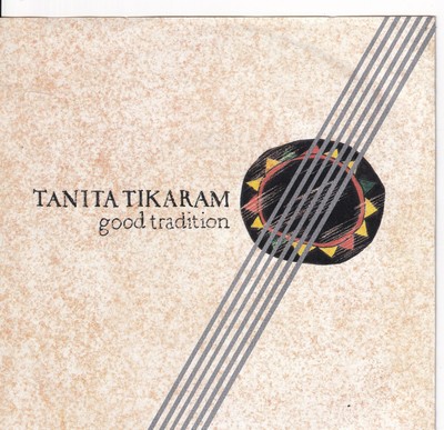 7'' Single - Tanita Tikaram - Good tradition