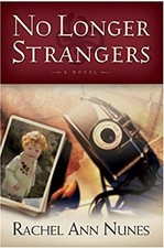 No Longer Strangers Paperback Rachel Ann Nunes