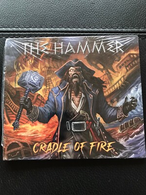 THE  HAMMER   -   Cradle Of Fire ,   CD  2022 , Trash  Metal , Rock ,  NEW , NEU