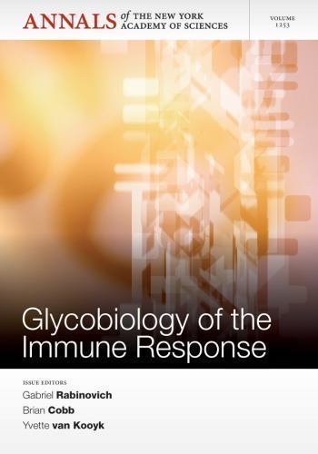Annals of the New York Academy of Sciences Ser.: Glycobiology of the ...
