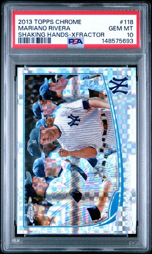 2013 Topps Chrome #118 Mariano Rivera Shaking Hands XFractor PSA GEM MINT 10