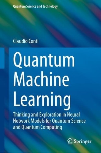 Claudio Conti Quantum Machine Learning (Hardback) Quantum Science and Technology - Picture 1 of 1