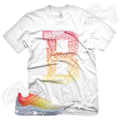 B BLESSED T Shirt for N Air Vapormax Plus Sunrise Sunset Sherbet Fuchsia 