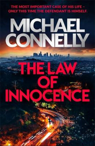 Thumbnail - The Law Of Innocence: The Brand Lincoln Lawyer Thriller (mickey Haller