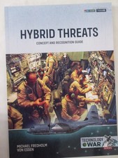 Hybrid Threats : Concept and Recognition Guide -  Technology@War 5