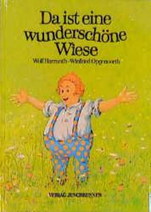 Da Ist Eine Wunderschöne Wiese Wolf Harranth