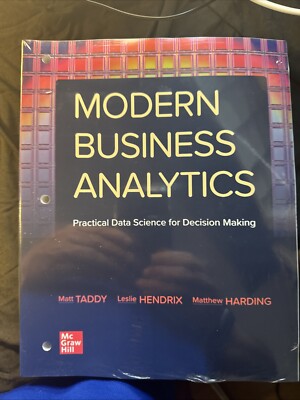 Loose Leaf for Modern Business Analytics by Leslie Hendrix, Matthew C....