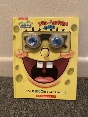 SCHOLASTIC INC. SpongeBob Squarepants Eye-Popping Jokes By Rebeca Gomez