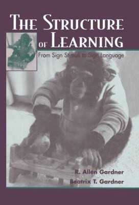 The Structure of Learning : From Sign Stimuli to Sign Language Ha