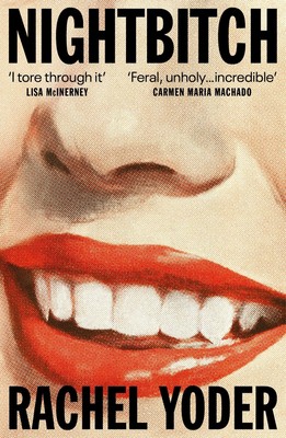 Rachel Yoder / Nightbitch /  9781529113990