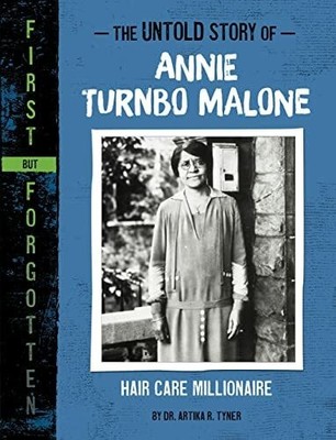 The Untold Story of Annie Turnbo Malone: Hair Care Buch Capstone Press