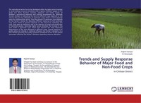 Trends And Supply Response Behavior Of Major Food And Non-Food Crops Rajesh Kamp
