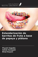 Piyush Vagadia (U. A.) | EstandarizacióN De Barritas De Fruta A Base De...