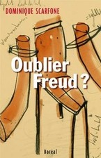 Oublier Freud ? Mémoire pour la psychanalyse by Scarf... | Book | condition good