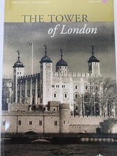 The Tower of London: The Official Guide Book