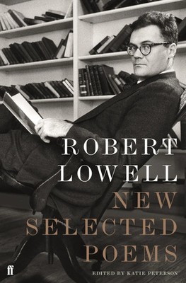 New Selected Poems | Robert Lowell | Englisch | Taschenbuch | 2017