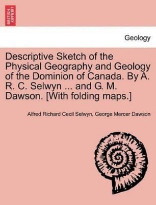 Alfred Richard  Descriptive Sketch of the Physical Geography and G (Taschenbuch)
