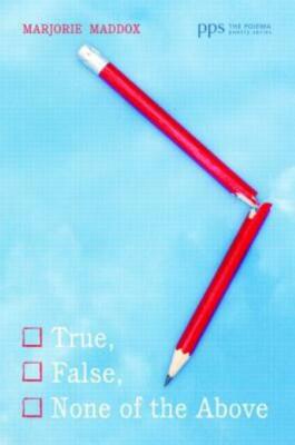 True, False, None Of The Above