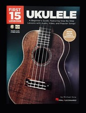 Hal Leonard: First 15 Lessons: Ukulele: Beginners: Online Audio/Video