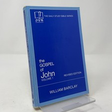 The Gospel of John by William Barclay PB First Thus  Very Good 1975