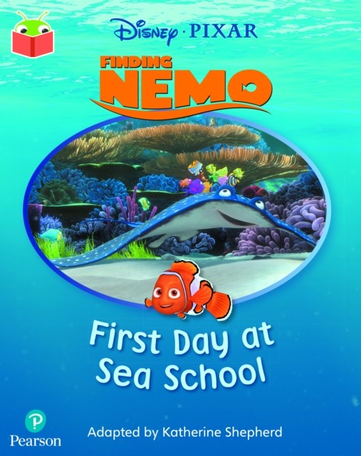 Bug Club Independent Phase 1: Disney Pixar: Finding Nemo: First Day at Sea