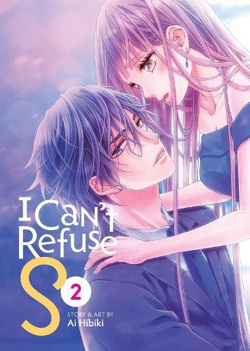 Ai Hibiki I Can't Refuse S Vol. 2 (Tascabile) I Can't Refuse S