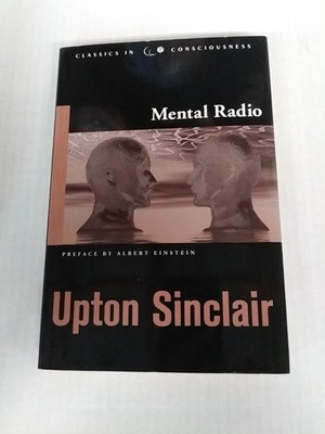 Mental Radio (Studies in Consciousness) by Upton Sinclair Trade Paperback