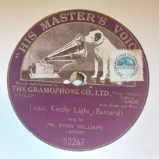 MR EVAN WILLIAMS Lead, Kindly Light Ex UK HMV 1 Sided 12" 78 RPM