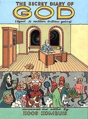 The Secret Diary of God: Aged 91/2 Million Trillion  by Kombius, Koos 1868726711