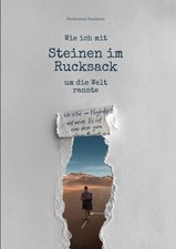 Ferdinand Saalbach | Wie ich mit Steinen im Rucksack um die Welt rannte | Buch