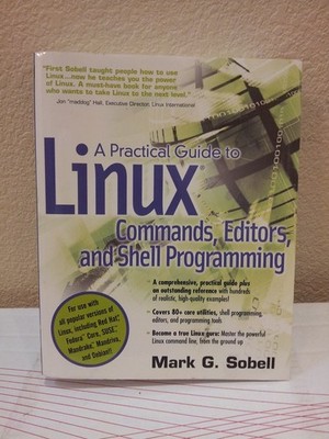 A practical Guide To Linux Commands, Editors, And Shell Programming