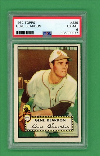 1952 Topps #229 Gene Beardon *** PSA EX-MT 6 ** STL Browns vintage baseball card