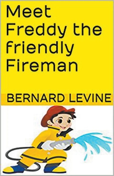 Bernard Levine | Meet Freddy The Friendly Fireman | Taschenbuch | Englisch-image