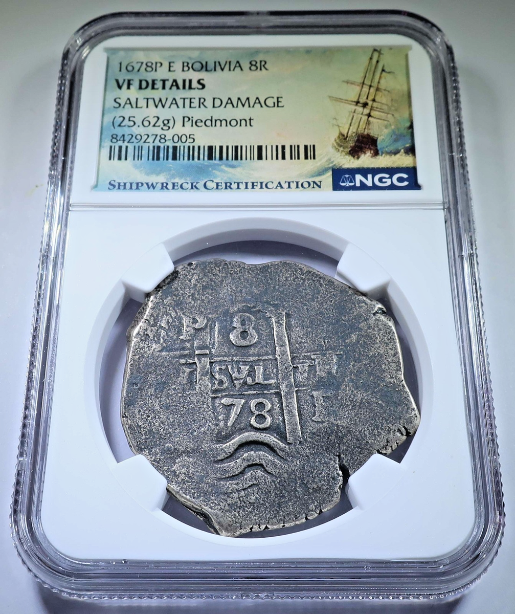 NGC Piedmont Shipwreck 1678 Spanish 8 Reales Genuine 1600's Pirate