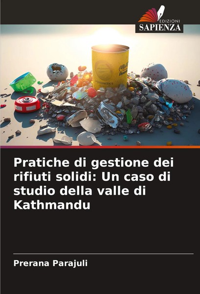 Pratiche Di Gestione Dei Rifiuti Solidi: Un Caso Di Studio Della Valle Di...-image