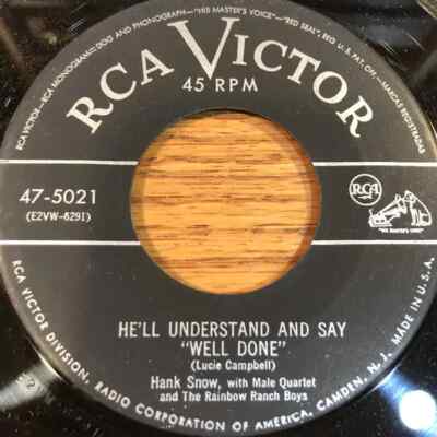 Hank Snow Im Moving On To Glory / Hell Understand And Say Well Done