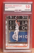 MICHAEL BRANTLEY***2019 TOPPS UPDATE 93 Gem 10***ASTROS**WORLD SERIES--MAD DOG