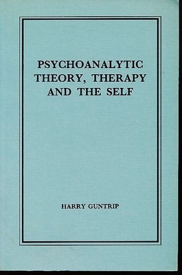 Psychoanalytic Theory, Therapy and the Self. Foreword Earl G. Wittenber. Maresfi